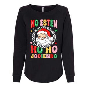 Funny No Esten Ho Ho Jodiendo Womens California Wash Sweatshirt