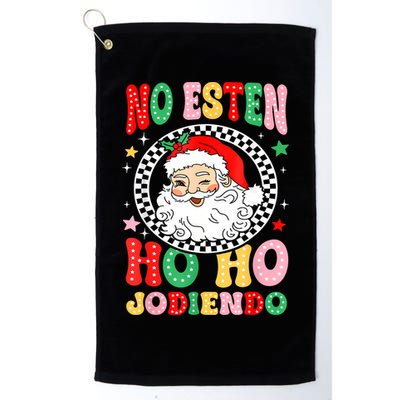 Funny No Esten Ho Ho Jodiendo Golf Towel