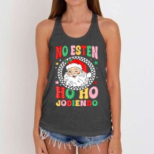 Funny No Esten Ho Ho Jodiendo Women's Knotted Racerback Tank