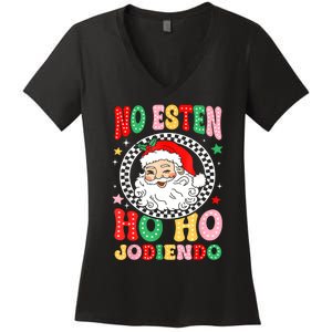 Funny No Esten Ho Ho Jodiendo Women's V-Neck T-Shirt