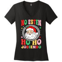 Funny No Esten Ho Ho Jodiendo Women's V-Neck T-Shirt