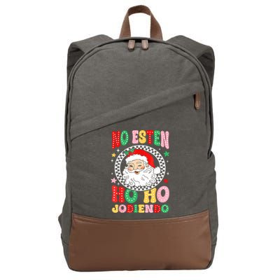 Funny No Esten Ho Ho Jodiendo Cotton Canvas Backpack