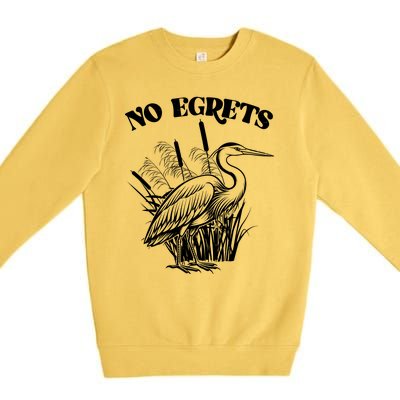 Funny No Egrets No Regrets Bird Pun Premium Crewneck Sweatshirt