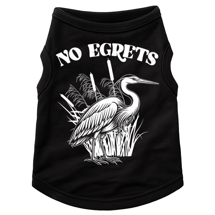Funny No Egrets No Regrets Bird Pun Doggie Tank