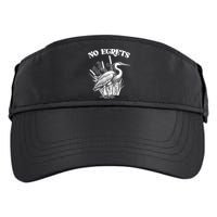 Funny No Egrets No Regrets Bird Pun Adult Drive Performance Visor