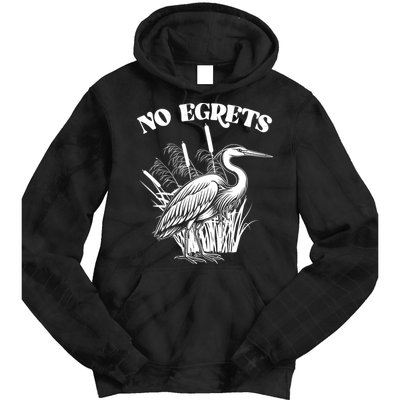 Funny No Egrets No Regrets Bird Pun Tie Dye Hoodie