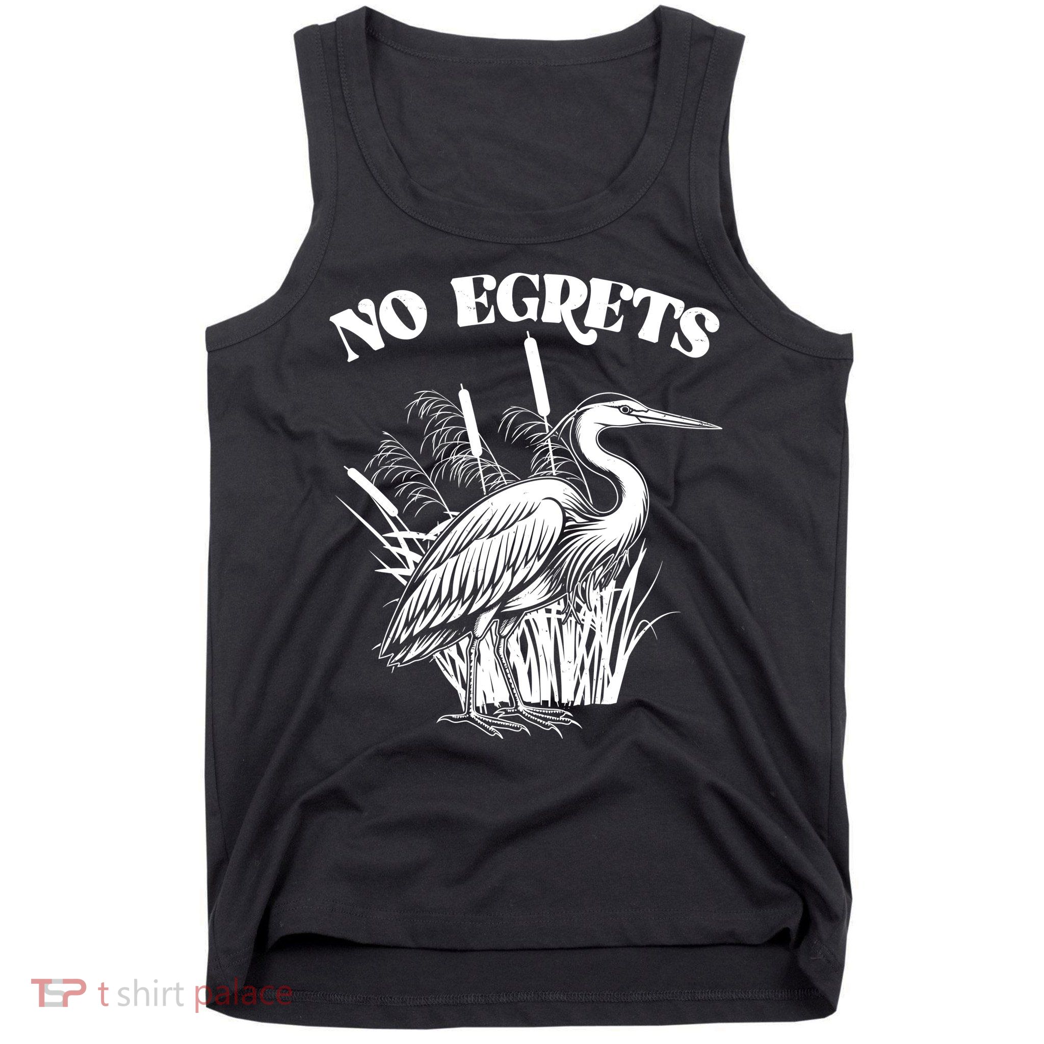 Funny No Egrets No Regrets Bird Pun Tank Top