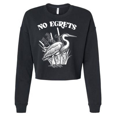 Funny No Egrets No Regrets Bird Pun Cropped Pullover Crew