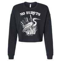 Funny No Egrets No Regrets Bird Pun Cropped Pullover Crew