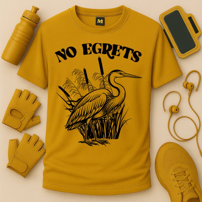 Funny No Egrets No Regrets Bird Pun Performance Shirt