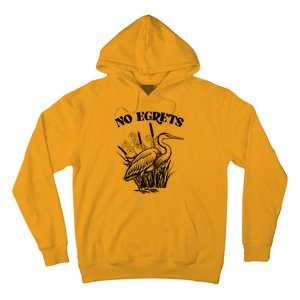 Funny No Egrets No Regrets Bird Pun Hoodie