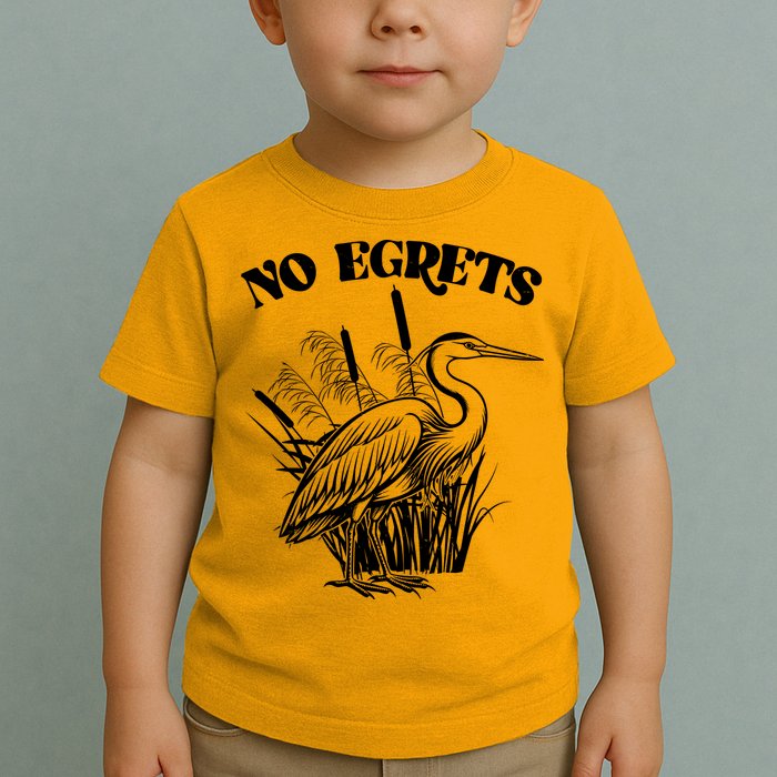 Funny No Egrets No Regrets Bird Pun Toddler T-Shirt