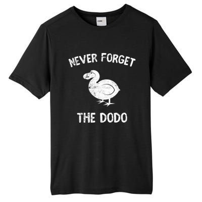 Funny Never Forget The Dodo Bird Extinct Birdwatcher Gift Cool Gift Tall Fusion ChromaSoft Performance T-Shirt