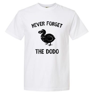 Funny Never Forget The Dodo Bird Extinct Birdwatcher Gift Cool Gift Garment-Dyed Heavyweight T-Shirt