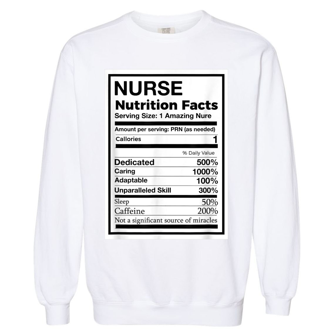 Funny Nurse Garment-Dyed Sweatshirt