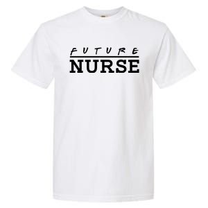 Future Nurse Garment-Dyed Heavyweight T-Shirt