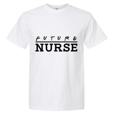 Future Nurse Garment-Dyed Heavyweight T-Shirt