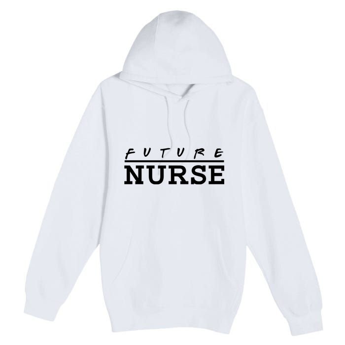 Future Nurse Premium Pullover Hoodie