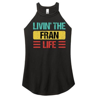 Fran Name Women’s Perfect Tri Rocker Tank