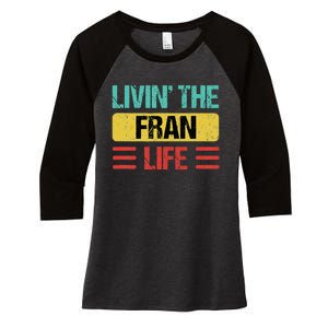 Fran Name Women's Tri-Blend 3/4-Sleeve Raglan Shirt