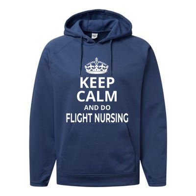 Flight Nurse / Funny Keep Calm And Do Flight Nursing! Cute Gift Performance Fleece Hoodie