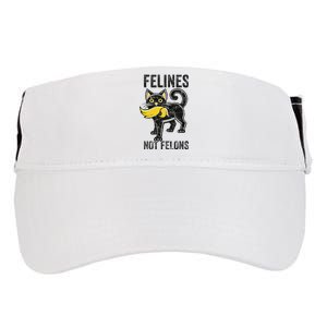 Felines Not Felons Anti Trump Cat Eating Trump Hair Adult Drive Performance Visor