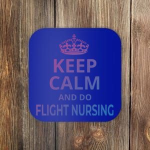 Flight Nurse / Funny Keep Calm And Do Flight Nursing! Cute Gift Coaster