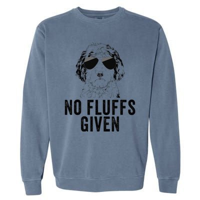 Funny No Fluffs Given Sheepadoodle Doodle Dog Mom Dad Garment-Dyed Sweatshirt