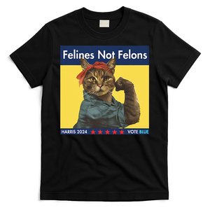 Felines Not Felons Childless Cat Lady Voting Kamala Harris T-Shirt