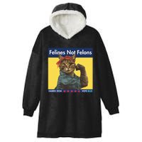 Felines Not Felons Childless Cat Lady Voting Kamala Harris Hooded Wearable Blanket