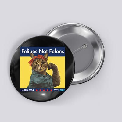 Felines Not Felons Childless Cat Lady Voting Kamala Harris Button