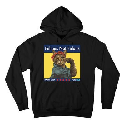 Felines Not Felons Childless Cat Lady Voting Kamala Harris Tall Hoodie
