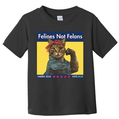 Felines Not Felons Childless Cat Lady Voting Kamala Harris Toddler T-Shirt