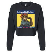 Felines Not Felons Childless Cat Lady Voting Kamala Harris Cropped Pullover Crew
