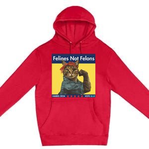 Felines Not Felons Childless Cat Lady Voting Kamala Harris Premium Pullover Hoodie