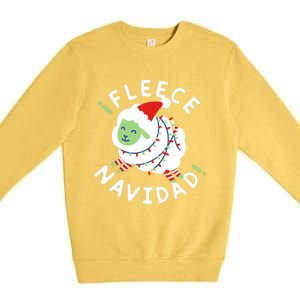 ¡Fleece Navidad Funny Christmas Premium Crewneck Sweatshirt