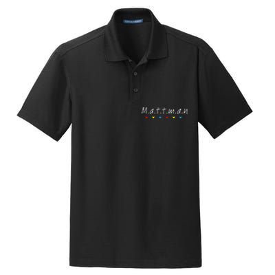 First Name For Friends Birthday Mattman Matthew Dry Zone Grid Polo