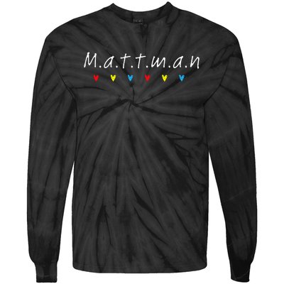 First Name For Friends Birthday Mattman Matthew Tie-Dye Long Sleeve Shirt