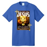 Fear Not For Jesus Lion Of Judah Rev 5:5 Christians Church Christian Faith Tall T-Shirt