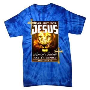 Fear Not For Jesus Lion Of Judah Rev 5:5 Christians Church Christian Faith Tie-Dye T-Shirt