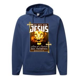 Fear Not For Jesus Lion Of Judah Rev 5:5 Christians Church Christian Faith Performance Fleece Hoodie