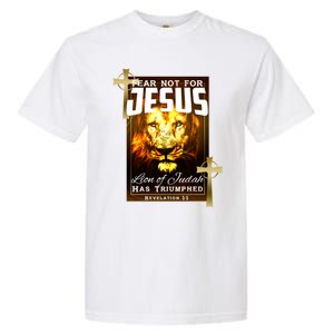 Fear Not For Jesus Lion Of Judah Rev 5:5 Christians Church Christian Faith Garment-Dyed Heavyweight T-Shirt