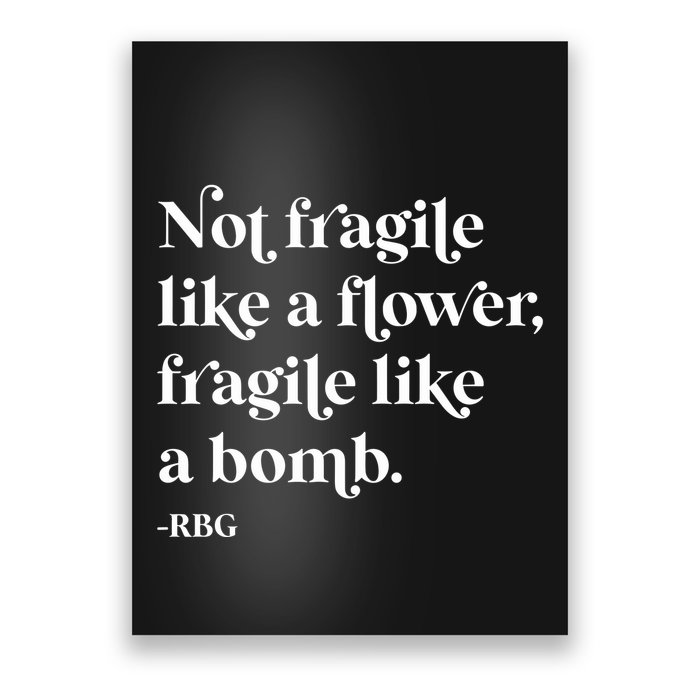 Feminist Not Fragile Like A Flower Poster
