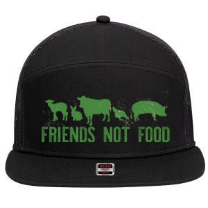 Friends Not Food Veggie Vegetarian Vegan Love Animals Meme Gift 7 Panel Mesh Trucker Snapback Hat