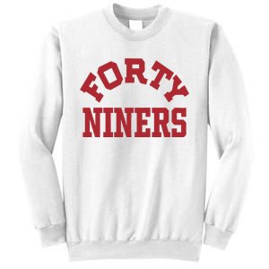 Forty Niners Sweatshirt