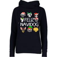 Feliz Navidog Feliz Navidad Christmas For Dog Lovers Womens Funnel Neck Pullover Hood