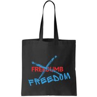 Freedom Not Freedumb Bag