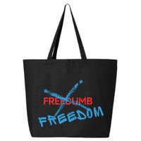 Freedom Not Freedumb 25L Jumbo Tote