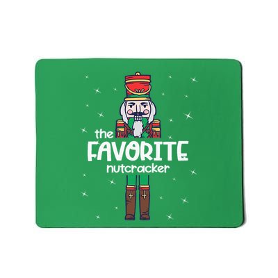 Favorite Nutcracker Family Matching Funny Pajama Mousepad