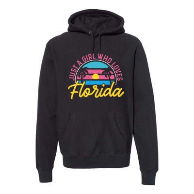 Floridian Native Florida Just A Who Loves Florida Premium Hoodie